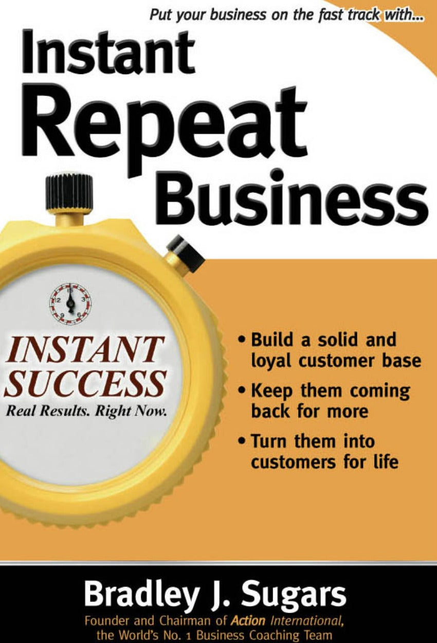 Instant Repeat Business